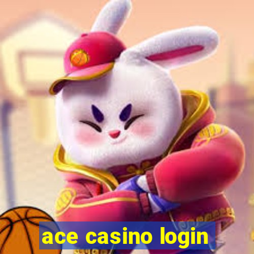 ace casino login